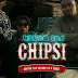 VIDEO | Motra The Future Ft. G Nako - Chipsi