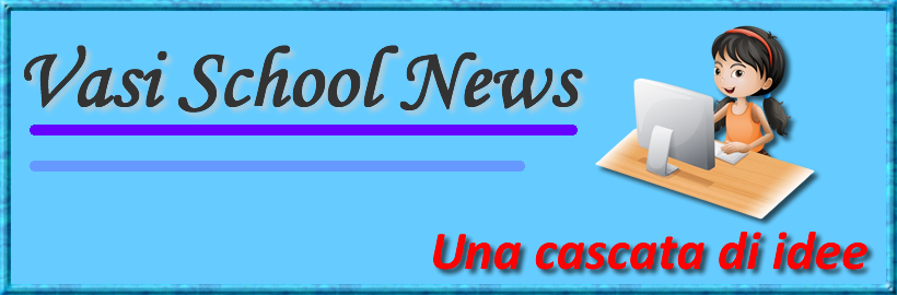 Vasi School News 