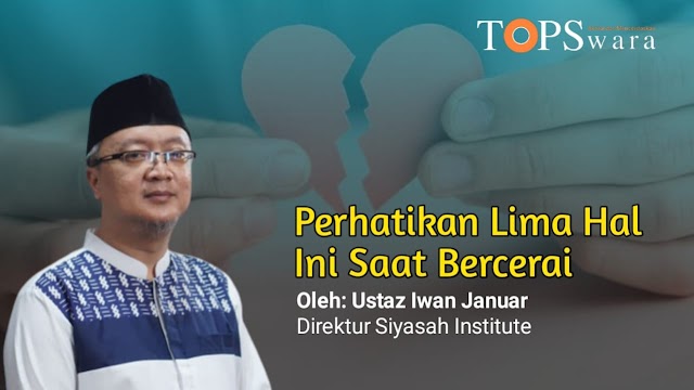 Perhatikan Lima Hal Ini Saat Bercerai