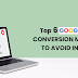 TOP 6 GOOGLE ADS CONVERSION MISTAKES TO AVOID IN 2022