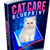 Download The Free Cat Care Blueprint E-book Now