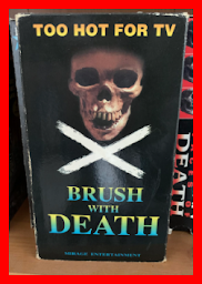 BRUSH WITH DEATH