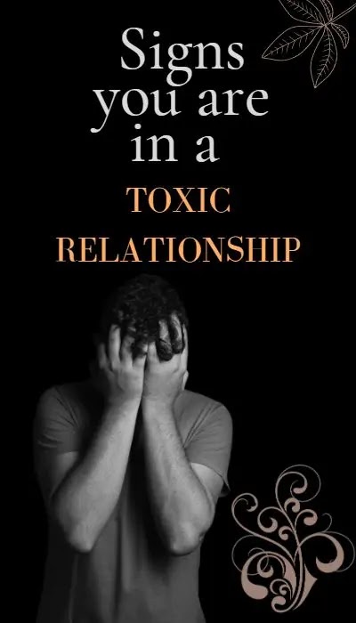 signs you are in a toxic relationship