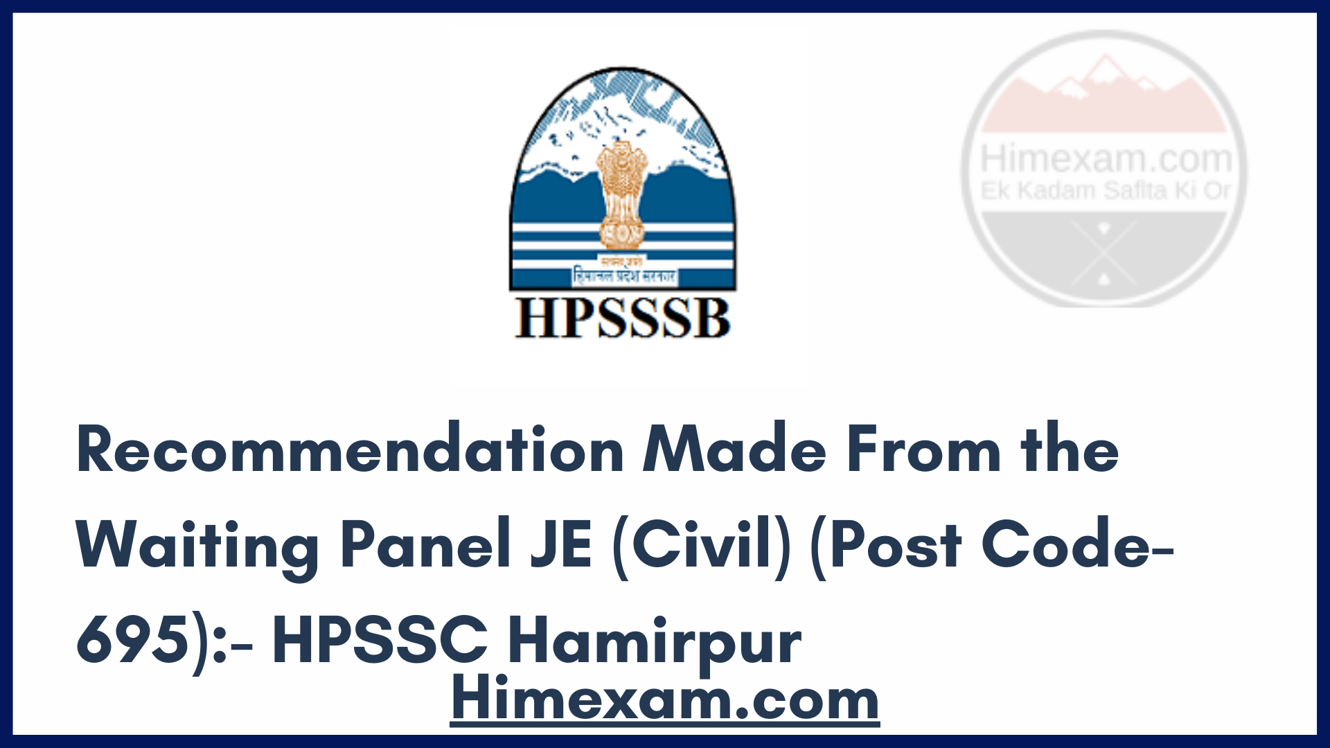 Recommendation Made From the Waiting Panel Junior Engineer (Civil) (Post Code-695):- HPSSC Hamirpur