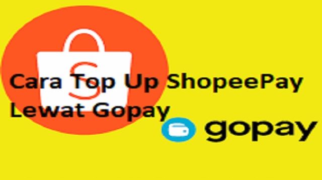 Cara Top Up ShopeePay Lewat Gopay