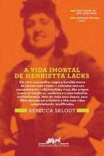"A Vida Imortal de Henrietta Lacks"