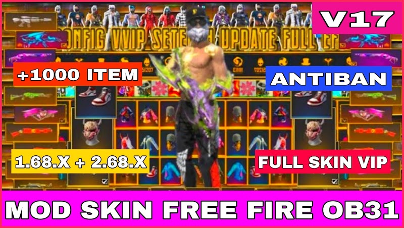 MOD SKIN FREE FIRE OB31 V17 - SKIN SÚNG VIP, TRANG PHỤC, HÀNH ĐỘNG + KHÔNG LỖI TÌM TRẬN| PTN FF