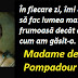 Citatul zilei: 29 decembrie - Madame de Pompadour