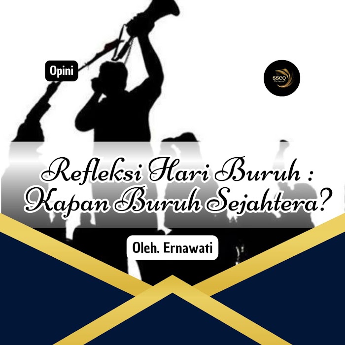 Refleksi Hari Buruh: Kapan Buruh Sejahtera?