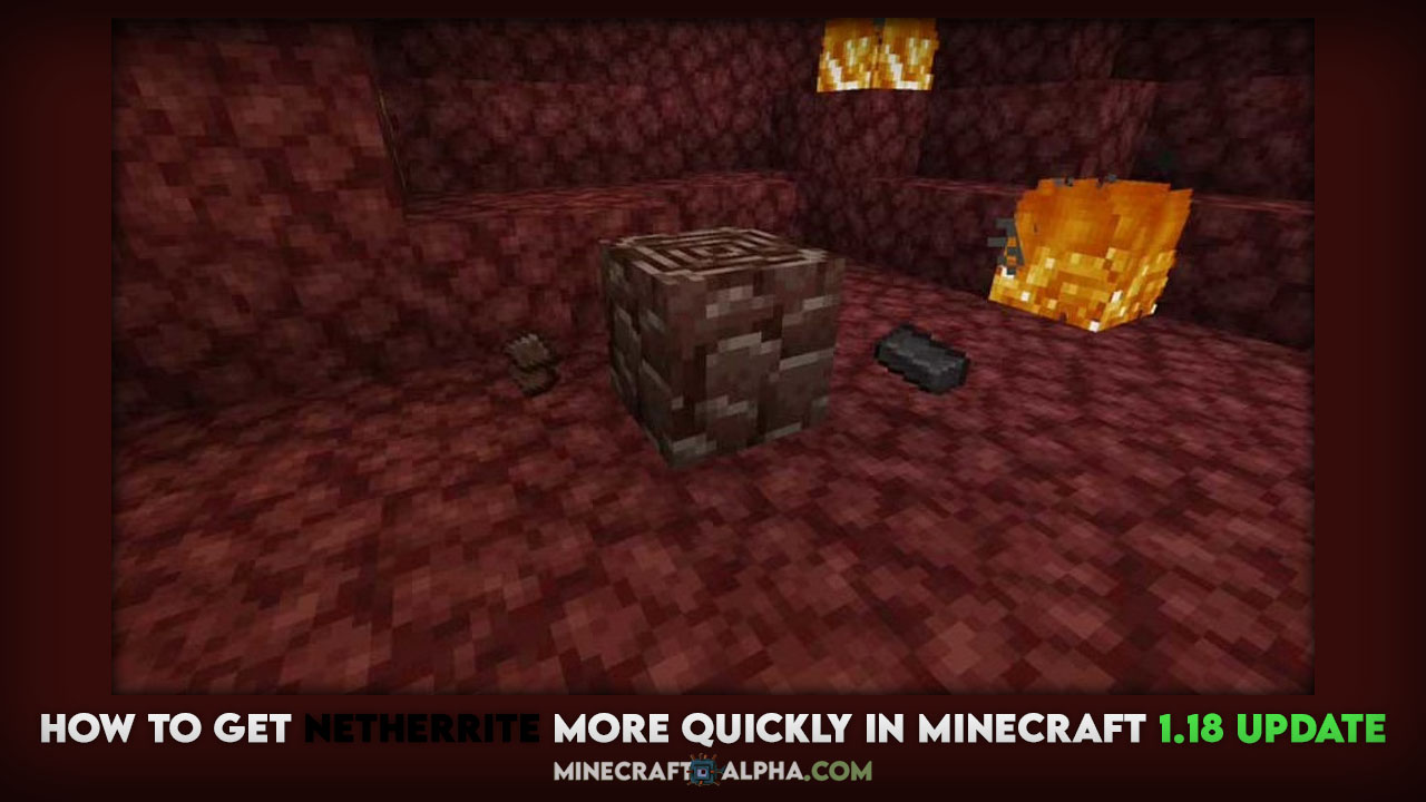 How to Get Netherrite More Quickly in Minecraft 1.18 Update