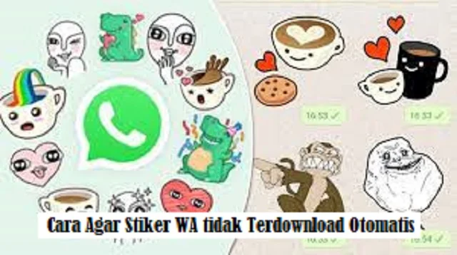 Cara Agar Stiker WA tidak Terdownload Otomatis