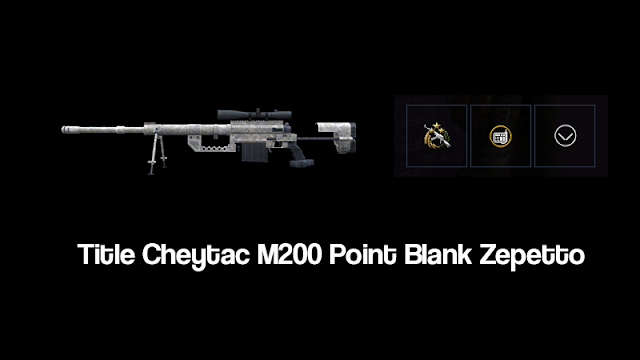 Title Senjata Cheytac M200 PB Zepetto