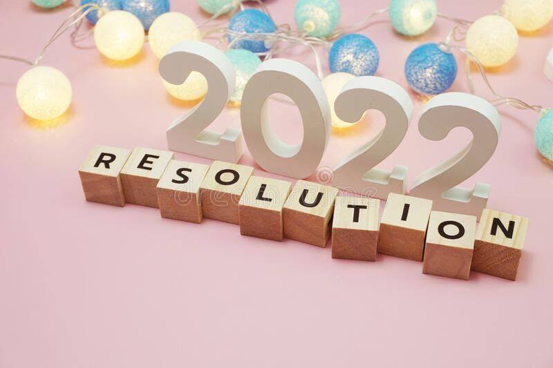 2022 : Resolution Tips :) 