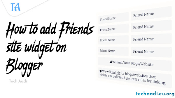 How to Add Friends Site Widget On Blogger or Median Ui