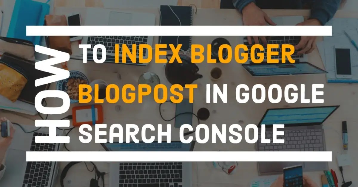 how to index blogger blogspot in google search console