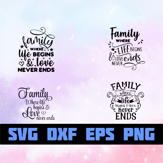 Family Where Life Begins And Love Never Ends Free SVG Cricut Ready File