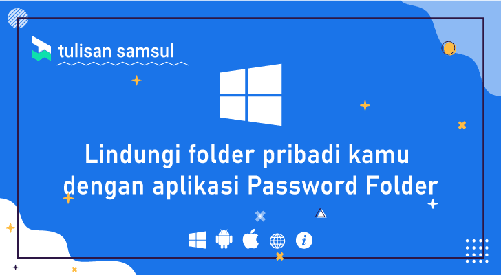 Lindungi folder dengan aplikasi Password Folder