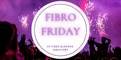 Fibro Friday week 398