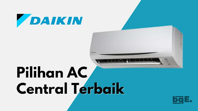 pilihan-ac-central-terbaik-daikin