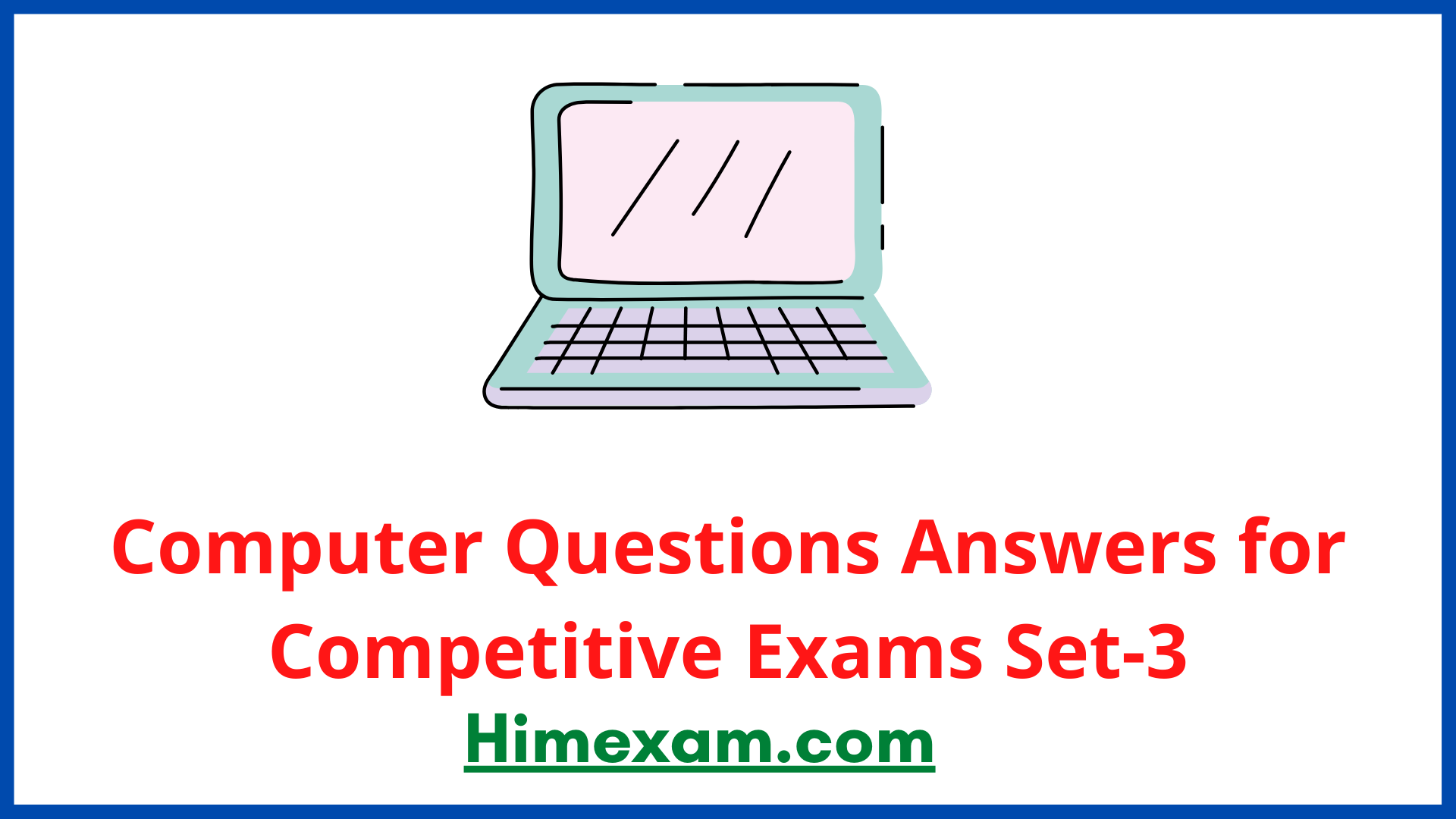 Computer Questions  Answers for Competitive Exams Set-3