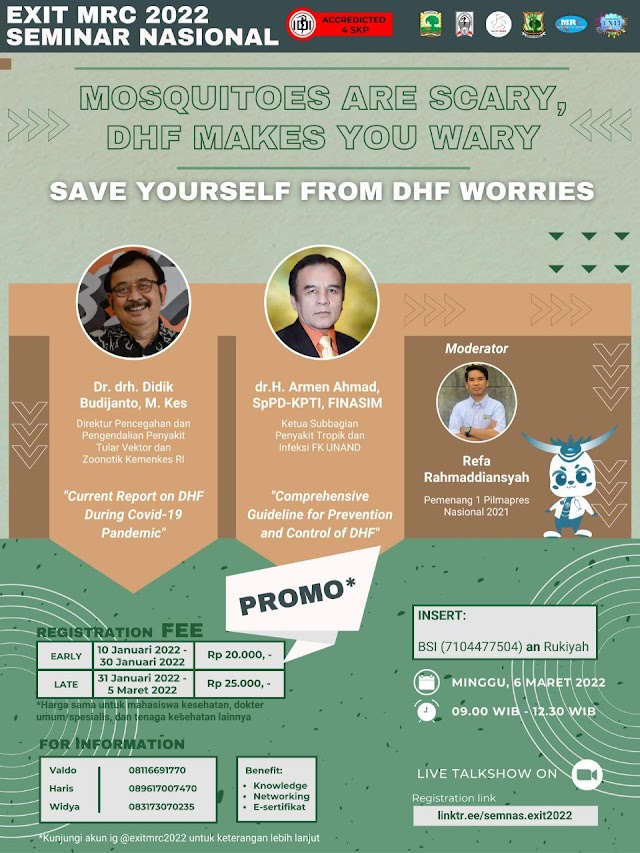 (4 SKP IDI) Seminar Nasional  "Mosquitoes are Scary, DHF Makes Your Wary-Save Yourself from DHF Worries"