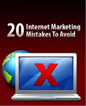 20 internet marketing mistakes to avoid