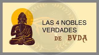 Las 4 Nobles Verdades de Buda