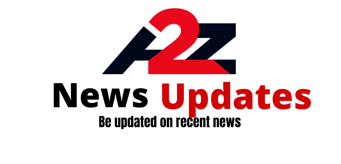 A2Z News Updates 