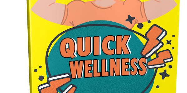 Quick Wellness Ebook