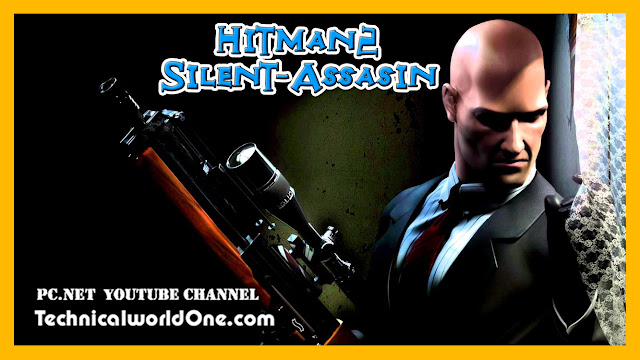 تحميل لعبة Hitman Silent Assasin الجزء الثاني للكمبيوتر مجانا