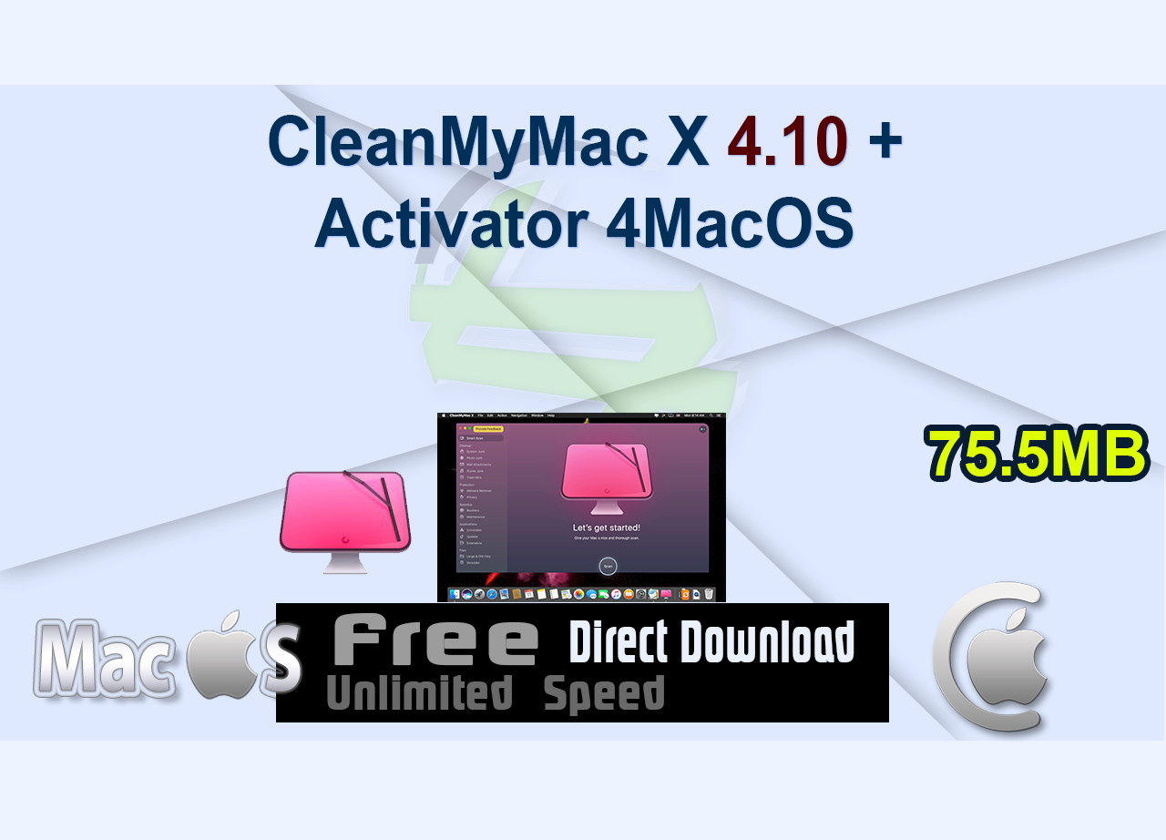 CleanMyMac X 4.10 + Activator 4MacOS