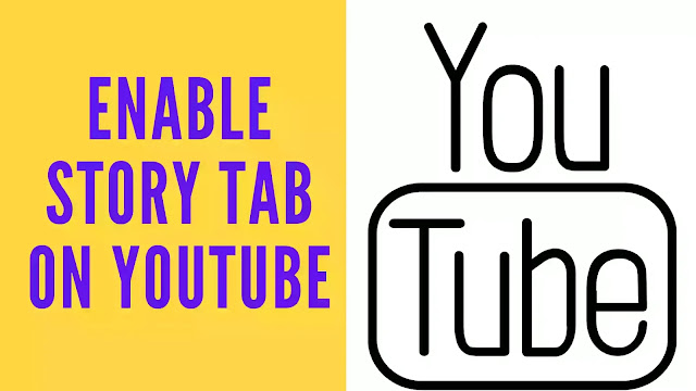 Enable Story Tab On YouTube