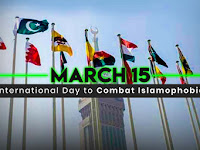 UN declares March 15 as the International Day to Combat Islamophobia.