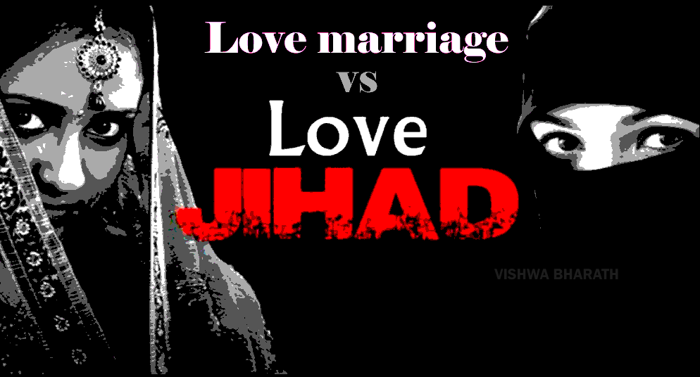 Understanding Love marriage vs Love Jihad
