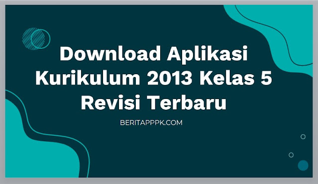 Aplikasi Raport K13 Kelas 5 Semester 1 Revisi 2021