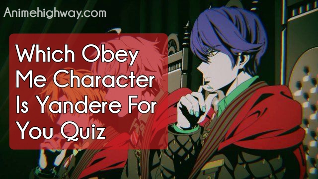 Obey me yandere quiz