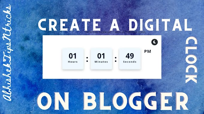 How To Create A Beautiful Digital Clock HTML In Blogger 
