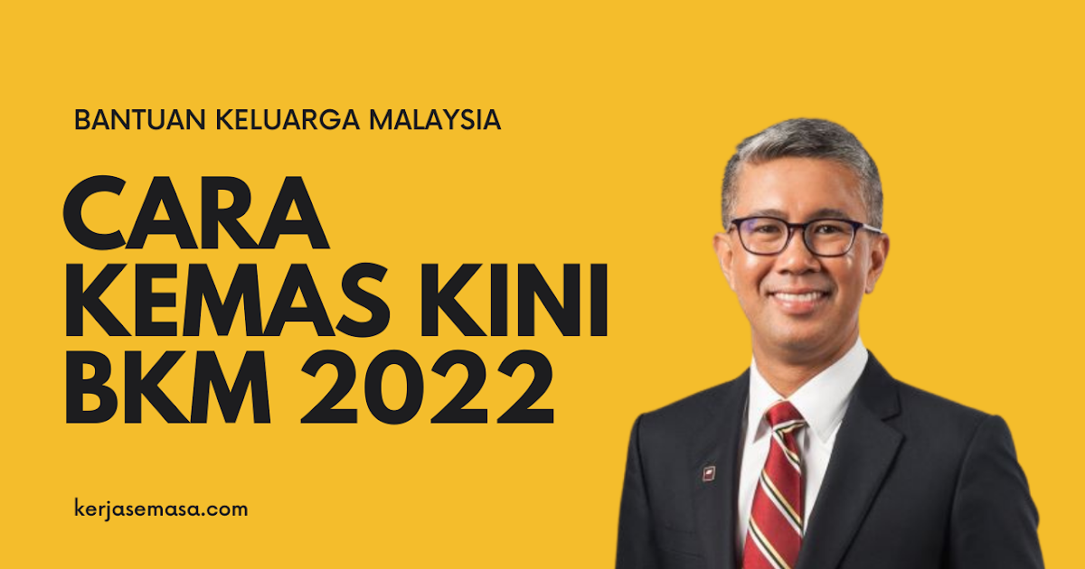 Kemaskini bantuan keluarga malaysia 2022