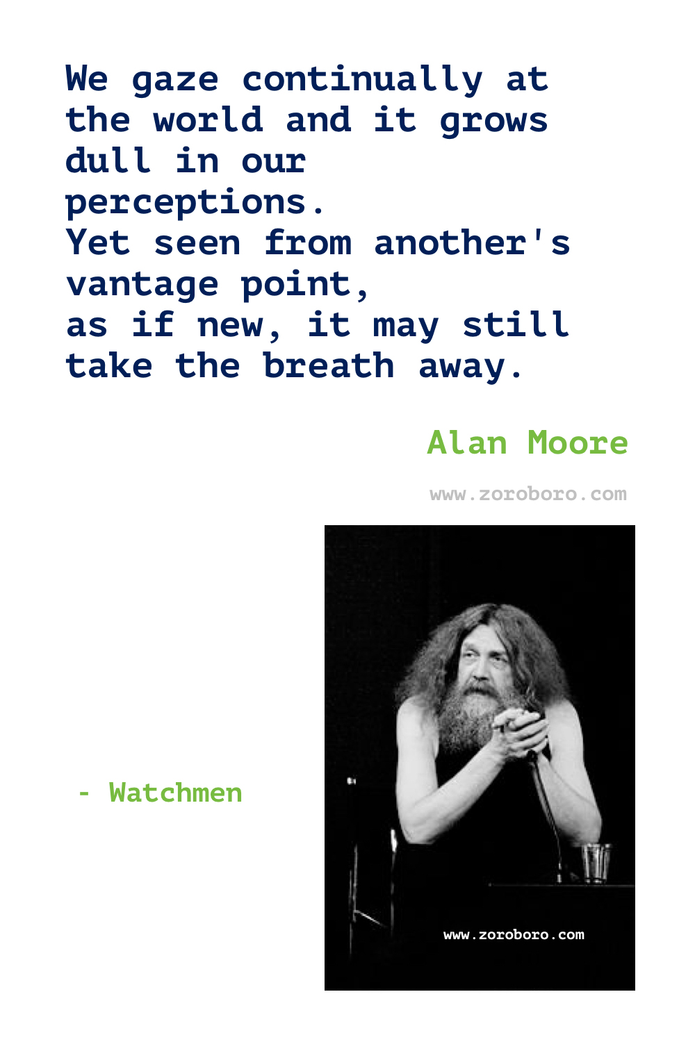 Alan Moore Quotes. Alan Moore V for Vendetta Quotes. Alan Moore Watchmen Quotes. Alan Moore Books/Movies Quotes. Alan Moore Quotes