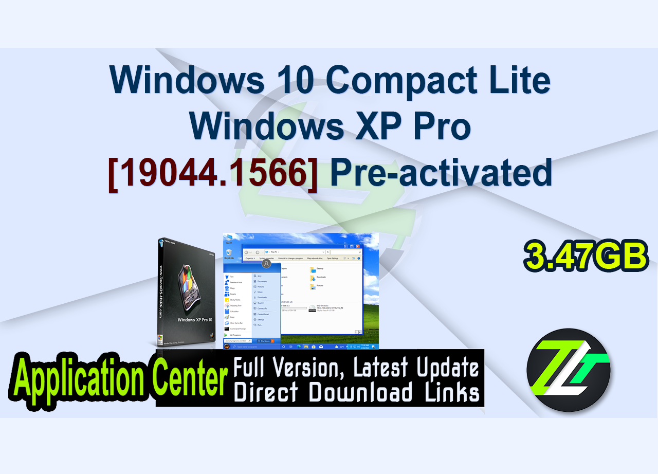 Windows 10 Compact Lite Windows XP Pro [19044.1566] Pre-activated