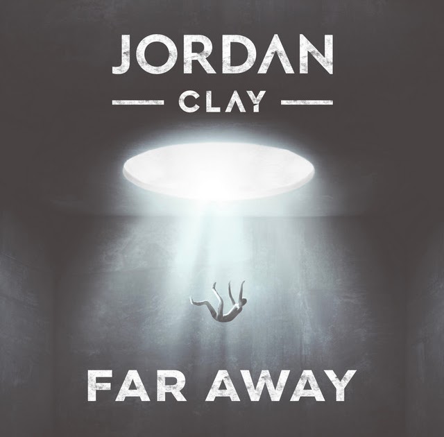 Jordan Clay Shares New Single 'Far Away' - Caesar Live Loud