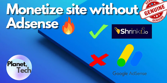 Shrinkme.io is a best tool to monetize your site without google adsense