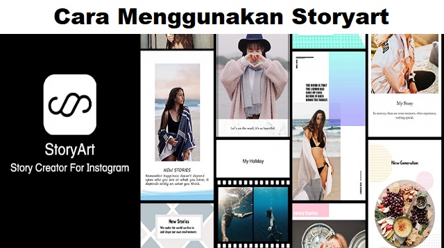 Cara Menggunakan Storyart