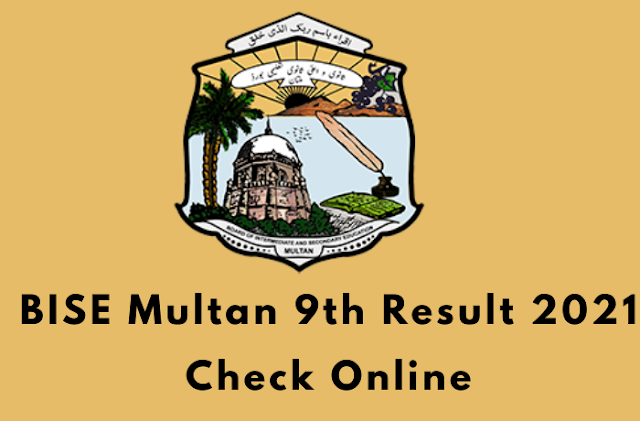 BISE Multan 9th Class Result 2021