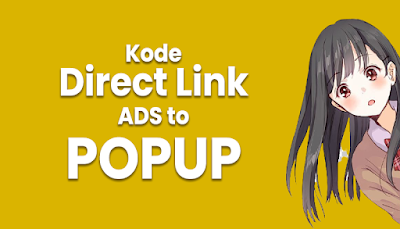 Kode Direct Link ADS to Popup