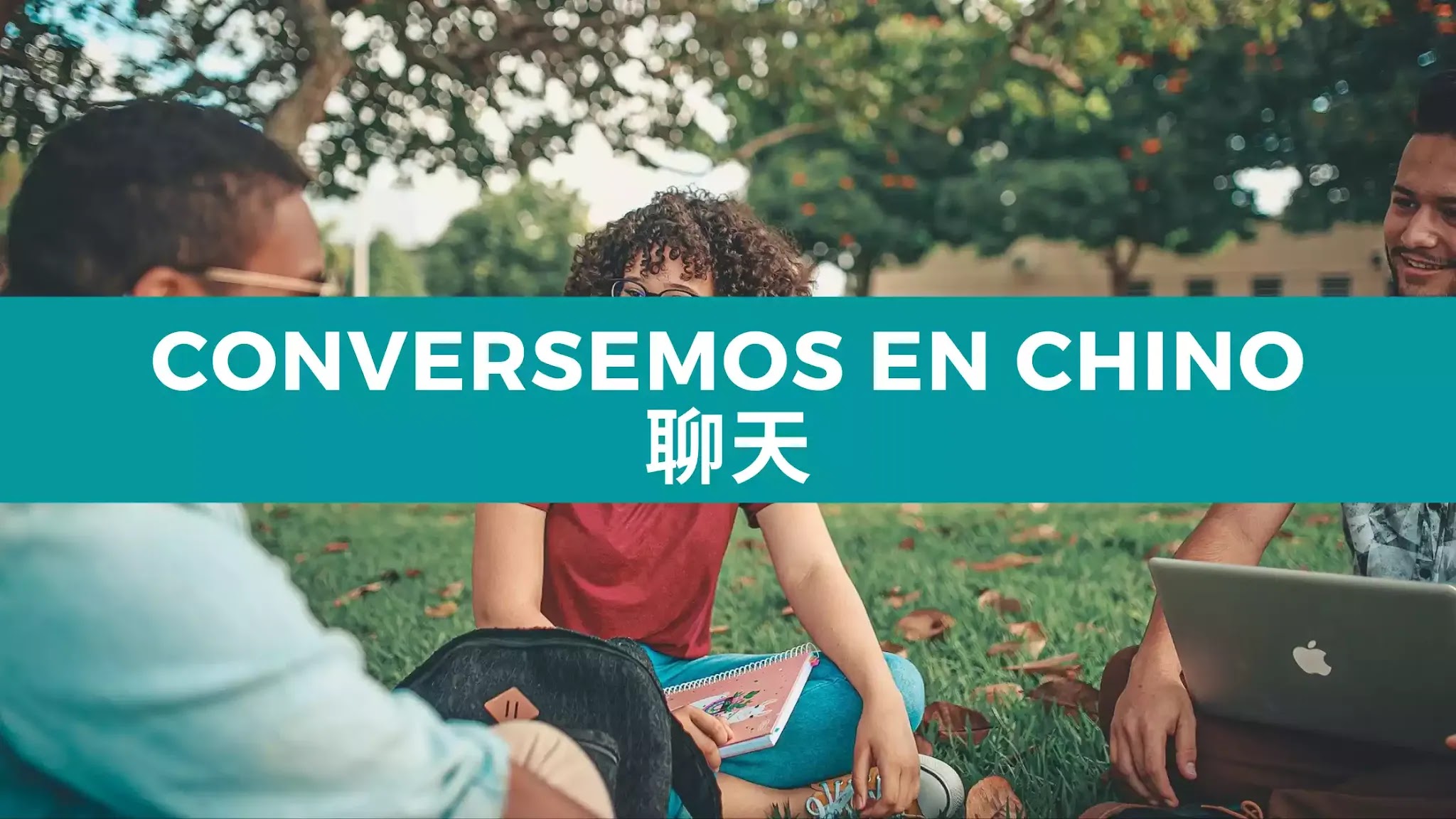 HSK2 Chino Básico Día 125: Conversemos en chino