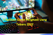 7 Aplikasi Game Penghasil Uang Terbaru 2022