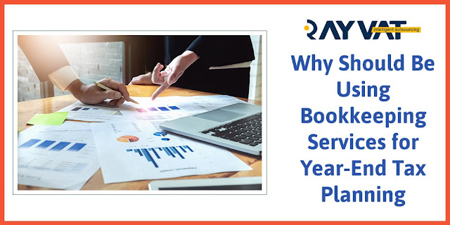 Why-Should-Be-Using-Bookkeeping-Services-for-Year-End-Tax-Planning