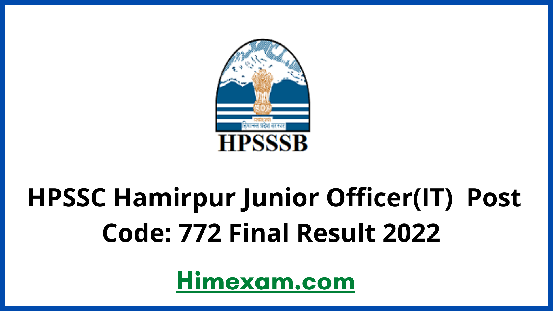 HPSSC Hamirpur Junior Officer(IT)  Post Code: 772 Final Result 2022
