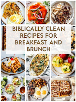 Biblically Clean Breakfast Recipes